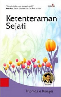 Ketenteraman Sejati (Thomas A Kempis) [Judul asli: True Serenity]