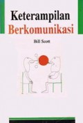 Keterampilan Berkomunikasi [Judul asli: The Skill of Communicating]