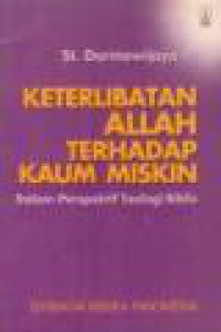 Keterlibatan Allah Terhadap Kaum Miskin: Dalam Perspektif Teologi Biblis