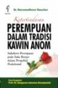 Ketertindasan Perempuan dalam Tradisi Kawin Anom: Subaltern Perempuan pada Suku Banjar dalam Perspektif Poskolonial