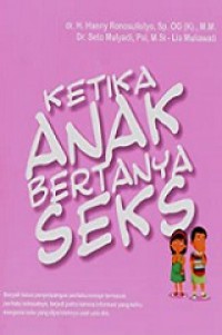 Ketika Anak Bertanya Seks