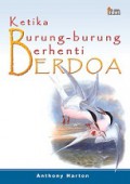 Ketika Burung-Burung Berhenti Berdoa