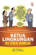 Ketua Lingkungan di Era Sibuk