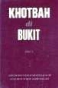 Khotbah di Bukit (Vol.I) [Judul asli: The Message of the Sermon on the Mount]