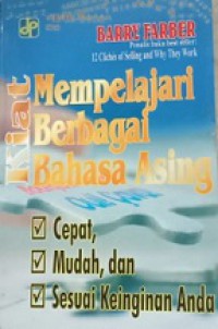 Kiat Mempelajari Berbagai Bahasa Asing: Cepat, Mudah, dan Sesuai Keinginan Anda [Judul asli: How to Learn Any Language]