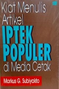 Kiat Menulis Artikel IPTEK Populer di Media Cetak