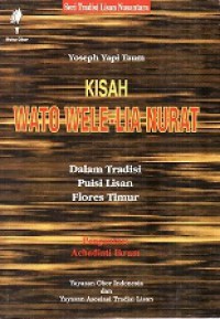 Kisah Wato Wele-Lia Nurat dalam Tradisi Puisi Lisan Flores Timur