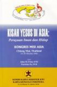 Kisah Yesus di Asia: Perayaan Iman dan Hidup