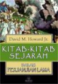 Kitab-Kitab Sejarah: Dalam Perjanjian Lama [Judul asli: Introduction to the Old Testament Historical Books]