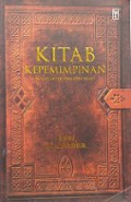 Kitab Kepemimpinan: 26 Karakter Pemimpin Sejati [Judul asli: The Book on Leadership]