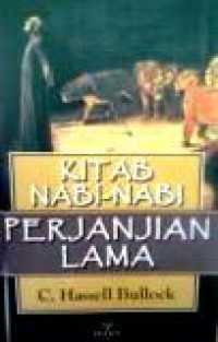 Kitab Nabi-Nabi Perjanjian Lama [Judul asli: An Introduction to the Old Testament Prophetic Books]