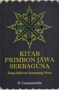 Kitab Primbon Jawa Serbaguna: Tetap Relevan Sepanjang Masa