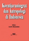 Koentjaraningrat dan Antropologi di Indonesia