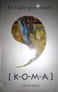 KOMA: Sebuah Novel