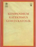 Kompendium Katekismus Gereja Katolik [Judul asli: Catechismo della Chiesa Cattolica]