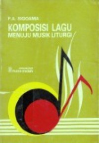 Komposisi Lagu Menuju Musik Liturgi