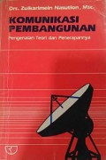 Komunikasi Pembangunan: Pengenalan Teori dan Penerapannya