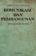 Komunikasi dan Pembangunan: Perspektif Kritis