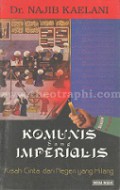 Komunis Sang Imperialis: Kisah Cinta dari Negeri yang Hilang [Judul asli: Layali Turkistan]