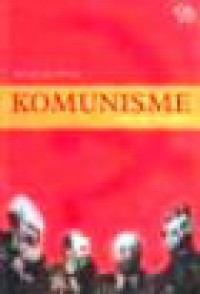 Komunisme, Sebuah Sejarah [Judul Asli: Communism a History]