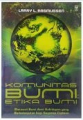 Komunitas Bumi: Etika Bumi-Merawat Bumi Demi Kehidupan yang Berkelanjutan bagi Segenap Ciptaan [Judul asli: Earth Community Earth Ethics]