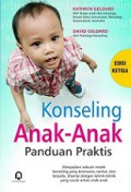 Konseling Anak-Anak: Panduan Praktis [Judul asli: Counselling Children]