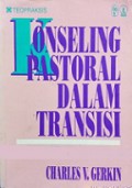 Konseling Pastoral dalam Transisi [Judul asli: The Living Human Document]