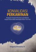 Konvalidasi Perkawinan: Pengesahan Gerejawi Perkawinan yang Tidak Sah (Tinjauan Pastoral dalam Menerapkan Kanon 1156-1165)