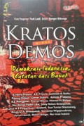 Kratos Minus Demos: Demokrasi Indonesia, Catatan dari Bawah.