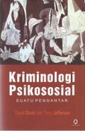 Kriminologi Psikososial: Suatu Pengantar [Judul asli: Psychosocial Criminology]