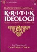 Kritik Ideologi: Pertautan Pengetahuan dan Kepentingan