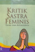 Kritik Sastra Feminis: Teori dan Aplikasinya