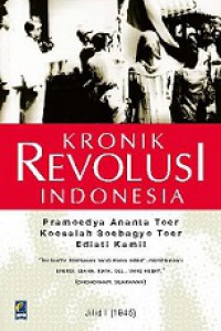 Kronik Revolusi Indonesia I (1945)