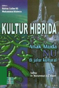 Kultur Hibrida: Anak Muda NU di Jalur Kultural