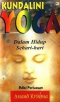 Kundalini Yoga dalam Hidup Sehari-Hari