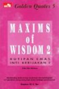 Kutipan Emas Inti Kebijakan 2 [Judul asli: Golden Quotes Maxims of Wisdom 2]