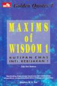 Kutipan Emas Inti Kebijakan 1 [Judul asli: Golden Quotes Maxims of Wisdom 1]