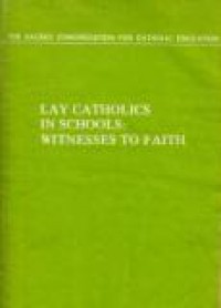 Lay Catholics in Schools: Witnesses to Faith