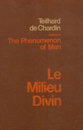 Le Milieu Divin: An Essay on the Interior Life