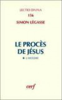 Le Proces De Jesus