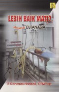 Lebih Baik Mati? Menyorot Eutanasia