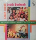 Lebih Indah Lebih Berbuah: Kreativitas untuk Misa Anak-anak dan Kaum Muda