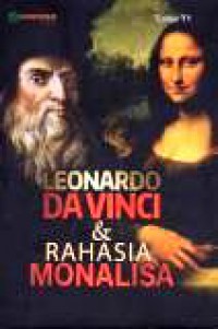 Leonardo da Vinci dan Rahasia Monalisa