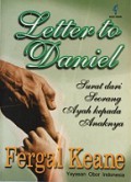 Letter to Daniel: Surat dari Seorang Ayah untuk Anaknya