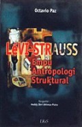 Levi-Strauss, Empu Antropologi Struktural [Judul Asli: Claude Levi Strauss An Introduction]