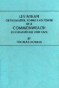 Leviathan: Or the Matter, Forme, and Power of a Common-wealth Ecclesiasticall and Civil (Rethinking the Western Tradition)