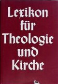 Lexikon fur Theologie und Kirche (Vol.II)