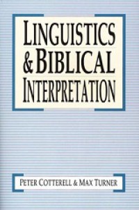 Linguistics and Biblical Interpretation