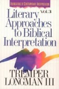 Literary Approaches to Biblical Interpretation