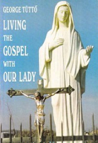 Living the Gospel with Our Lady